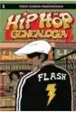 Hip Hop Genealogia. Tom 1
