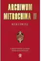 Archiwum Mitrochina. Tom 2. Kgb I Świat