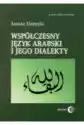 Współczesny Język Arabski I Jego Dialekty