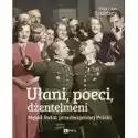  Ułani, Poeci, Dżentelmeni Męski Świat Przedwojennej Polski 