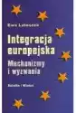 Integracja Europejska Mechanizmy I Wyzwania