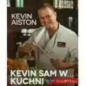  Kevin Sam W Kuchni. Nie Tylko Fish&chips 