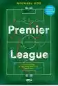 Premier League. Historia Taktyki W Najlepszej Piłkarskiej Lidze 