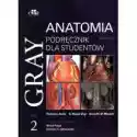  Gray. Anatomia. Podręcznik Dla Studentów. Tom 2 