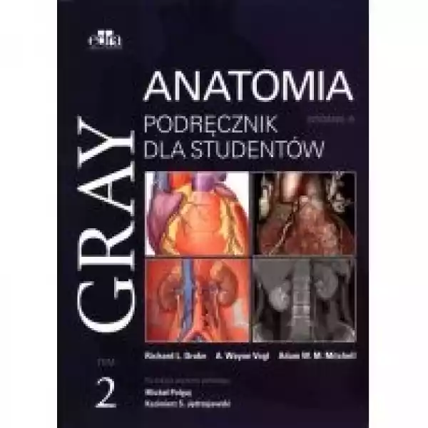  Gray. Anatomia. Podręcznik Dla Studentów. Tom 2 
