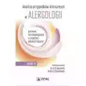  Analiza Przypadków Klinicznych W Alergologii Część 3 