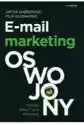E-Mail Marketing Oswojony.teoria, Praktyka, Prawda