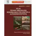  Atlas Technik Znieczulenia Regionalnego Pod Kontrolą Ultrasonog
