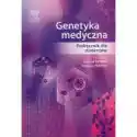  Genetyka Medyczna. Podręcznik Dla Studentów 