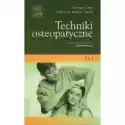  Techniki Osteopatyczne. Tom 1 