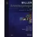  Anestezjologia Millera. Tom 3 