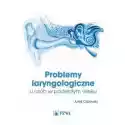  Problemy Laryngologiczne U Osób W Podeszłym Wieku 