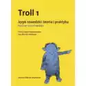  Troll 1. Język Szwedzki: Teoria I Praktyka. Poziom Podstawowy 