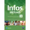  Infos Aktuell 3. Język Niemiecki. Podręcznik + Kod (Interaktywn