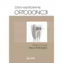  Zarys Współczesnej Ortodoncji 