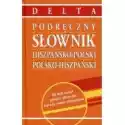  Podręczny Słownik Hiszpańsko-Polski, Polsko-Hiszpański 