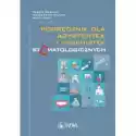  Podręcznik Dla Asystentek I Higienistek Stomatologicznych 
