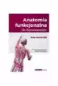 Anatomia Funkcjonalna Dla Fizjoterapeutów