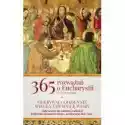  365 Rozważań O Eucharystii 
