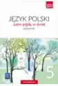 Jutro Pójdę W Świat. Język Polski. Podręcznik. Klasa 5. Szkoła P