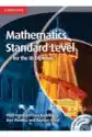 Mathematics For The Ib Diploma: Standard Level With Cd