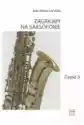Zagrajmy Na Saksofonie Cz.3