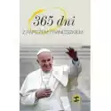  365 Dni Z Papieżem Franciszkiem 