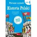  Pierwsze Czytanki Cz.4 Historia Polski 