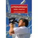  Astronawigacja. Teoria I Praktyka 