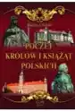 Poczet Królów I Książąt Polskich