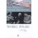  Wielkie Mocarstwa Wobec Polski 1919-1945 