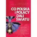  Co Polska I Polacy Dali Światu 