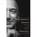  Wszechobecny Amazon. Jeff Bezos I Jego Globalne Imperium 