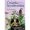  Ćwiartka Szymborskiej, Czyli Lektury Nadobowiązkowe. Wybór Jace