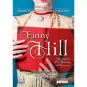  Fanny Hill Memoirs Of A Woman Of Pleasure. Wspomnienia Kurtyzan
