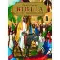  Ilustrowana Biblia W 365 Opowieściach 