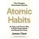  Atomic Habits. The Life-Changing Million Copy Bestseller 