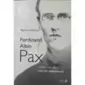  Ferdinand Albin Pax I Dzieło Jego Życia 