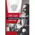  100 Lat Niepodłegłej Polski 1918-2018 