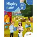  Między Nami. Język Polski 8. Podręcznik 