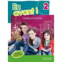  En Avant! 2. Zeszyt Ćwiczeń. Język Francuski 