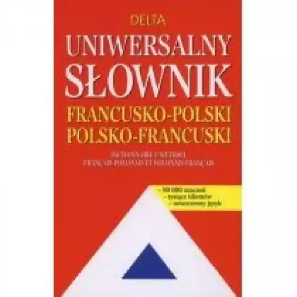  Uniwersalny Słownik Francusko-Polski Polsko-Francuski 