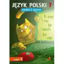  Nauka O Języku. Język Polski 7. Ćwiczenia. Część 1. Szkoła Pods