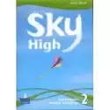  Sky High 2. Zeszyt Ćwiczeń 