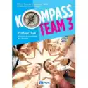  Kompass Team 3. Klasa 8. Podręcznik Do Języka Niemieckiego 