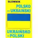  Słownik Polsko-Ukraiński, Ukraińsko-Polski 