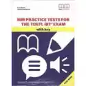  Mm Practice Tests For The Toefl Ibt Exam With Key 