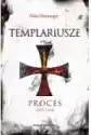 Templariusze Proces 1307-1314