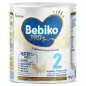 Bebiko Bebiko Pro+ 2 Mleko Następne Dla Niemowląt Powyżej 6. Miesiąca Ż