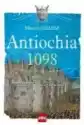 Antiochia 1098. Cud Pierwszej Krucjaty
